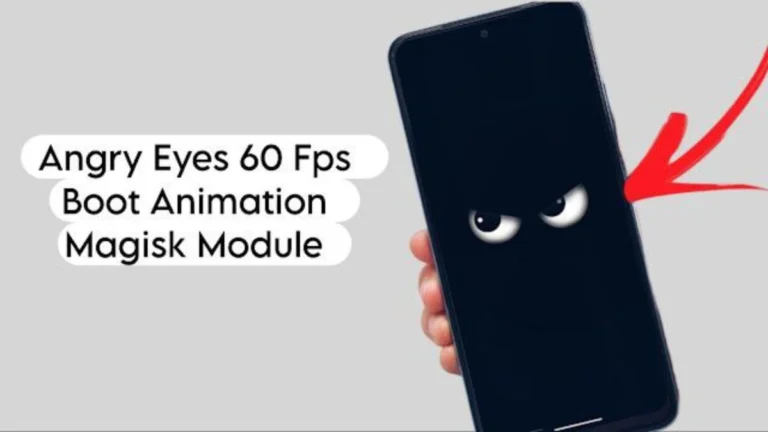 60 Fps Best Boot Animation Magisk Module | Angry Eyes