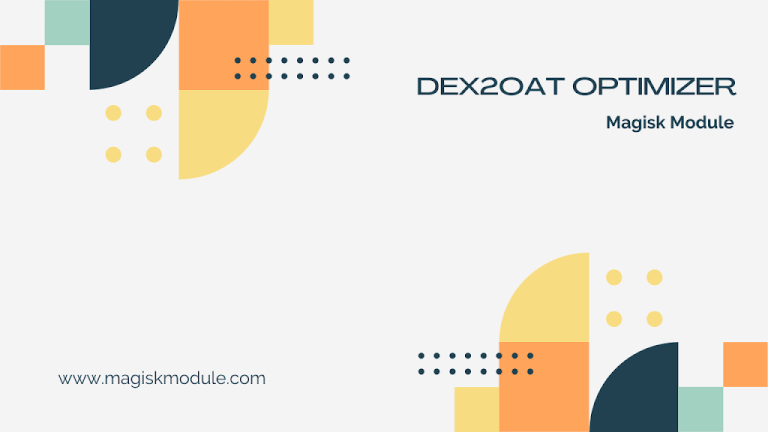 DEX2OAT OPTIMIZER GAMING MAGISK MODULE