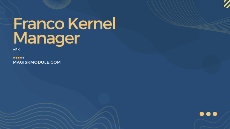 Franco Kernel Manager V6.2.4 UNLOCKED