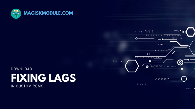 Fixing Lags in Custom ROMs
