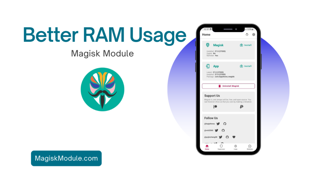 Better RAM Usage Magisk