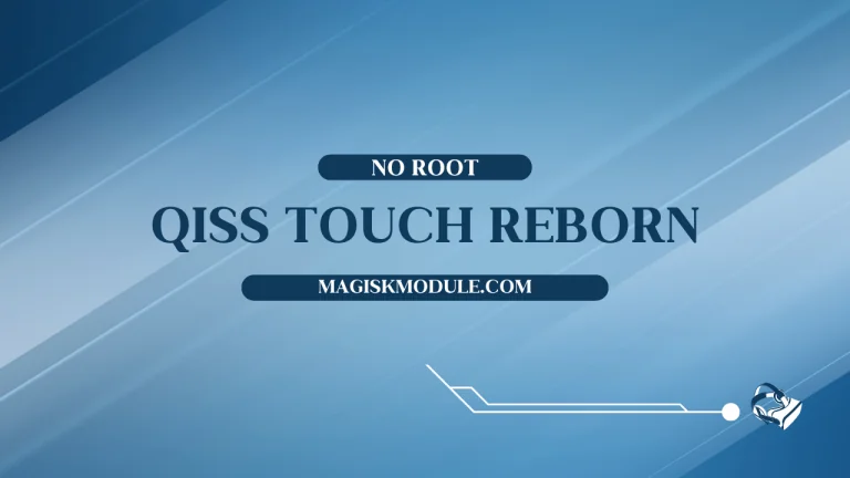 QISS TOUCH REBORN