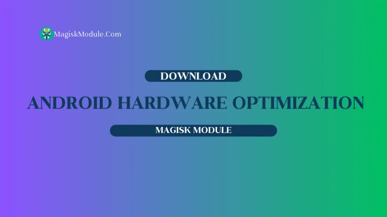 Android Hardware Optimization