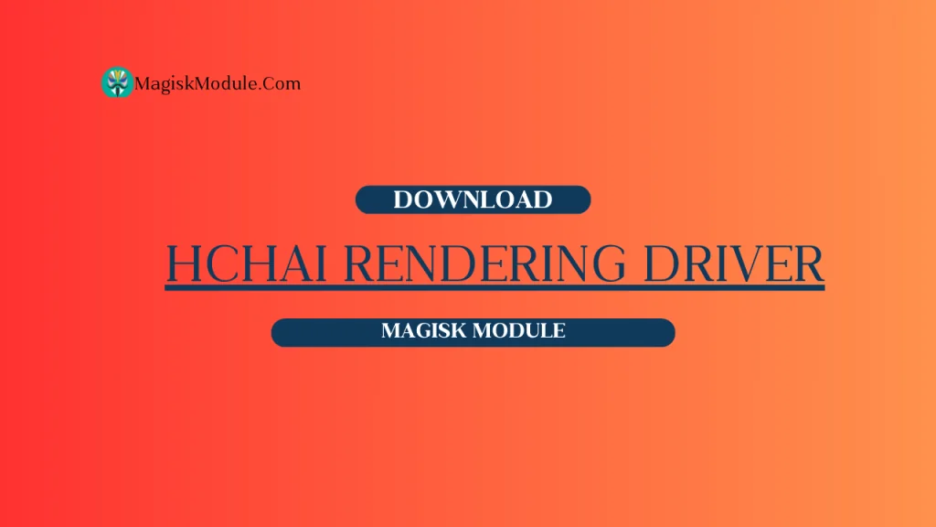 HChai Rendering Driver