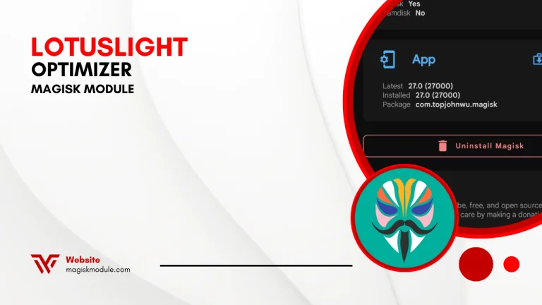 Lotuslight Optimizer Magisk Module 2024