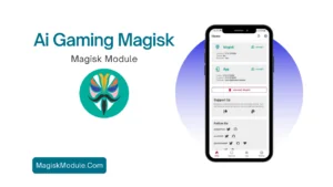 Ai Gaming Magisk
