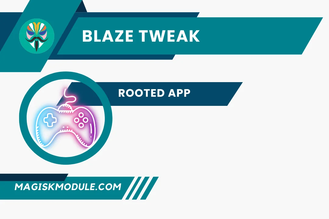 Blaze Tweak