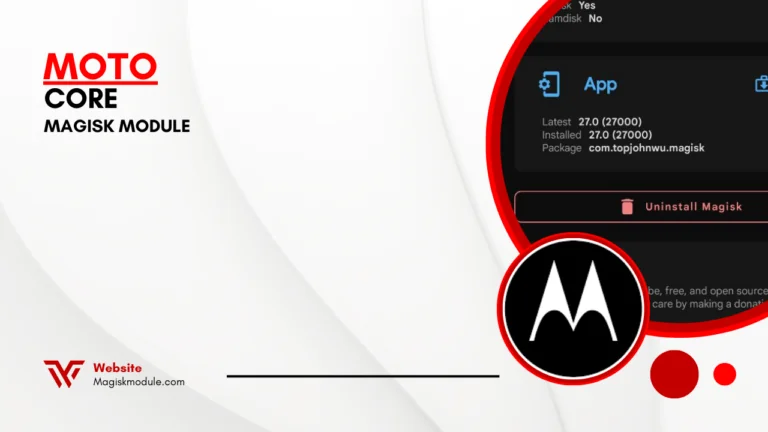 Moto Core Magisk Module